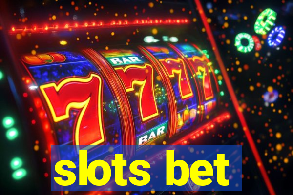 slots bet