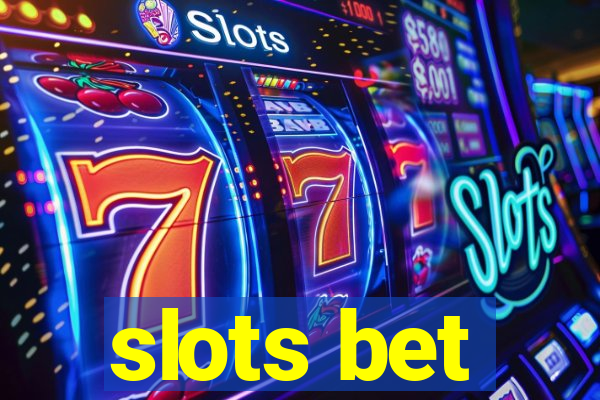 slots bet