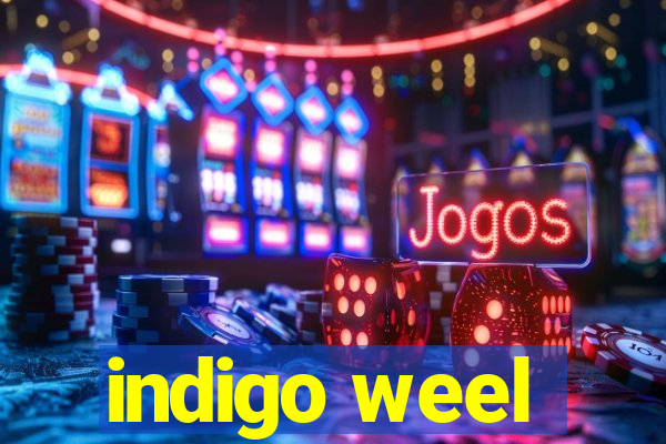 indigo weel