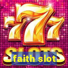 faith slot