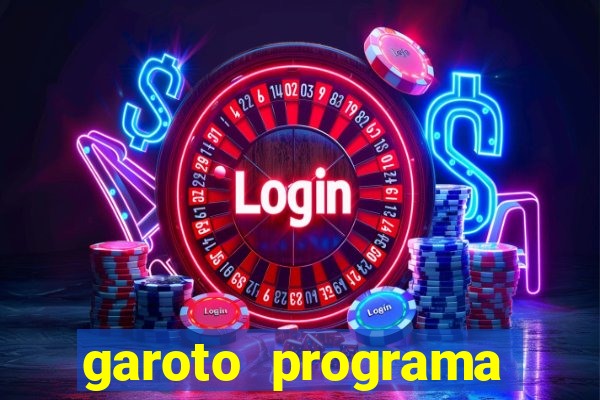 garoto programa zona leste