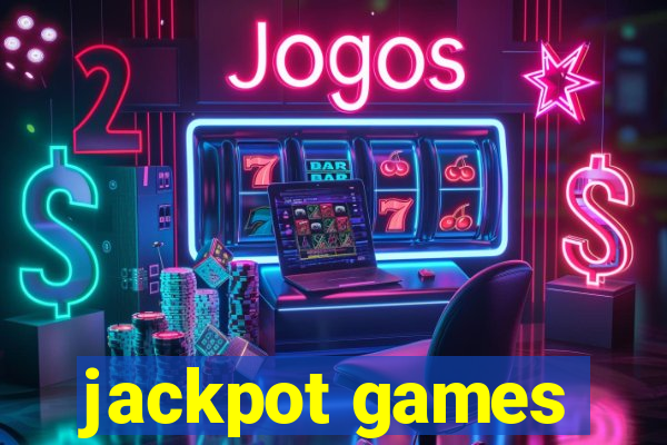 jackpot games