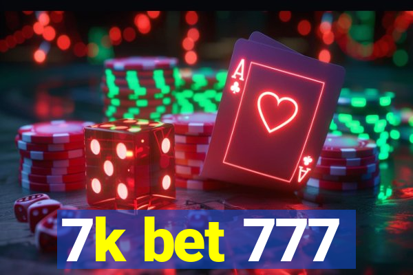 7k bet 777