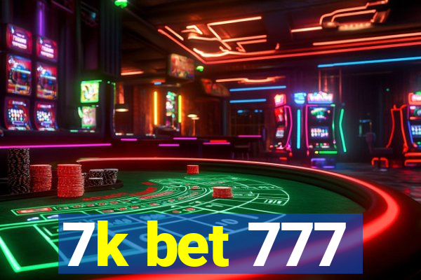 7k bet 777