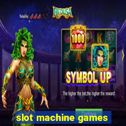 slot machine games