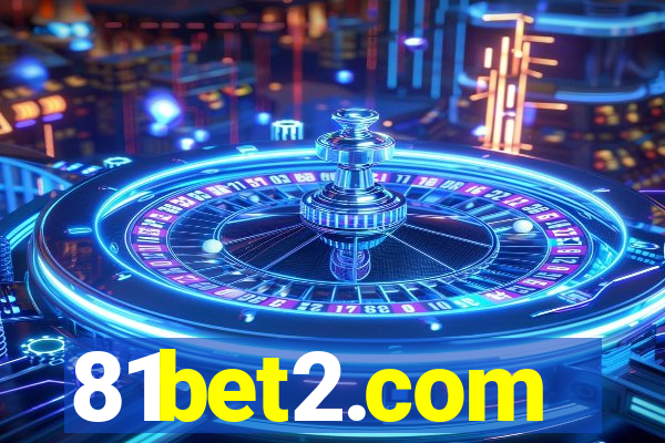 81bet2.com