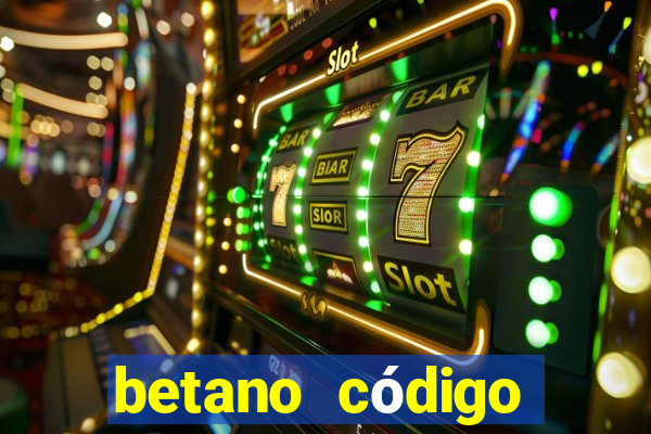 betano código promocional 5 euros