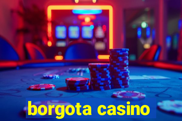 borgota casino