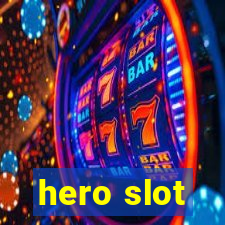 hero slot