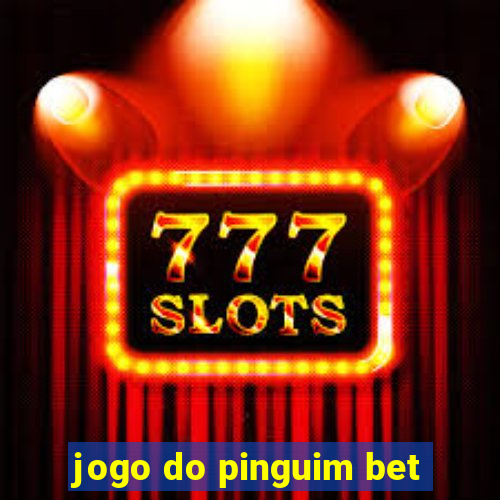 jogo do pinguim bet