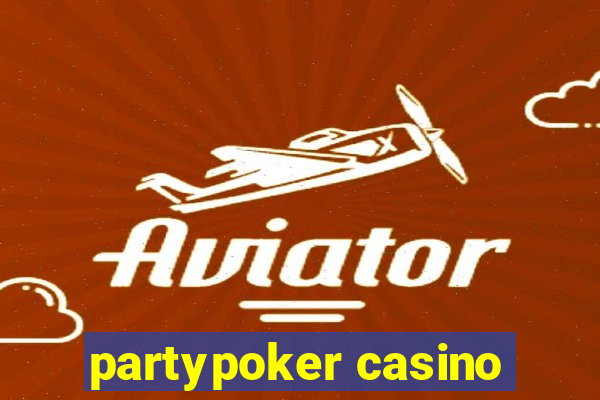 partypoker casino