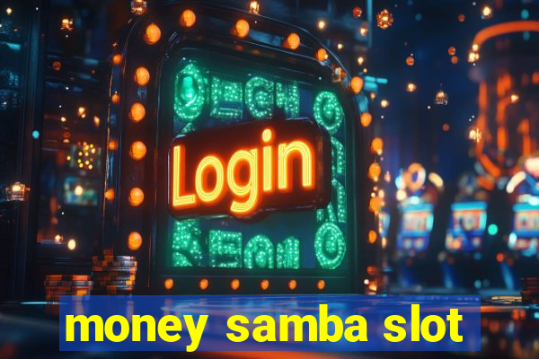 money samba slot