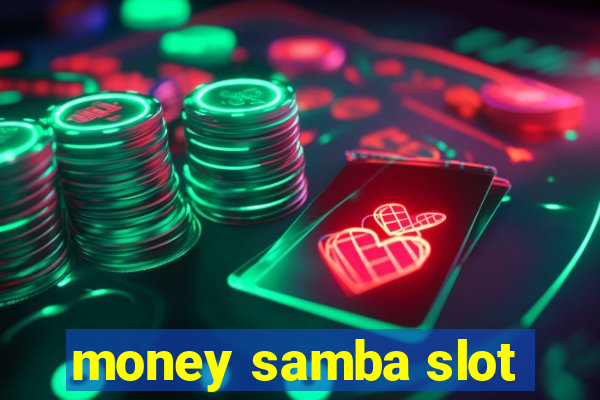 money samba slot