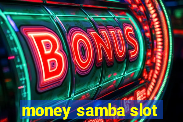 money samba slot