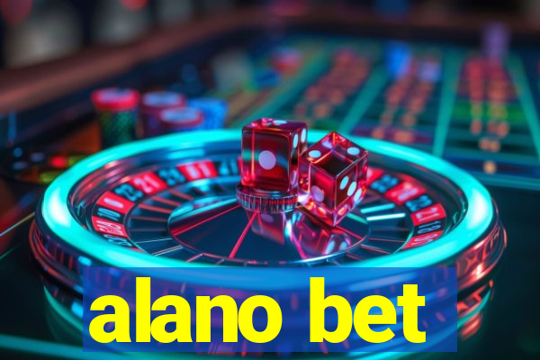 alano bet