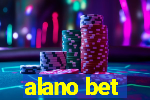 alano bet