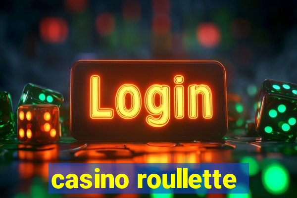 casino roullette