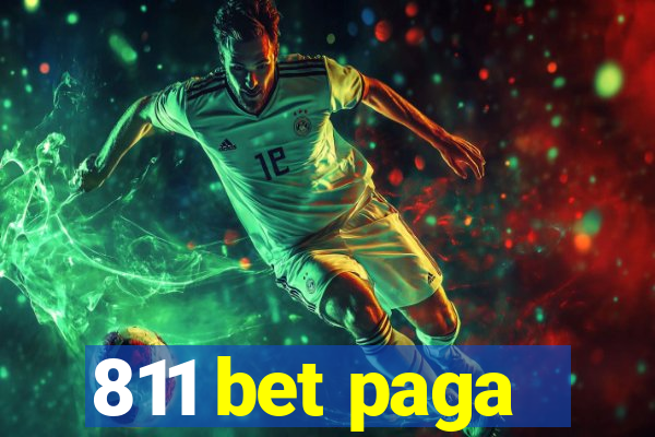 811 bet paga