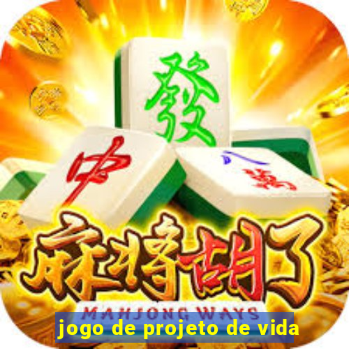 jogo de projeto de vida