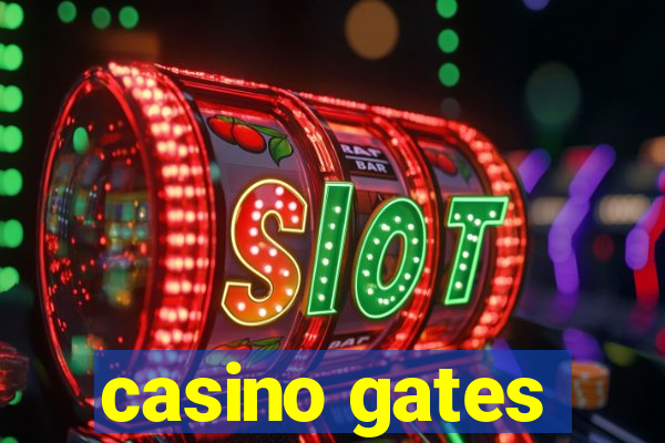 casino gates