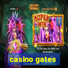 casino gates