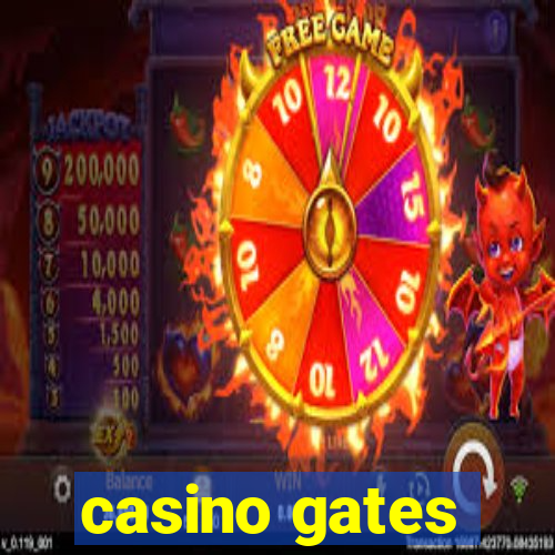 casino gates