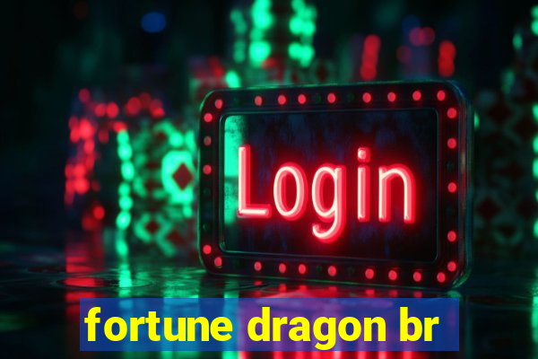 fortune dragon br