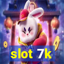 slot 7k