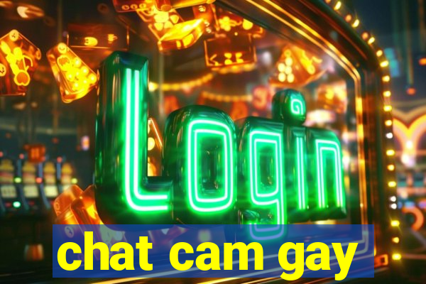 chat cam gay