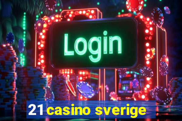 21 casino sverige