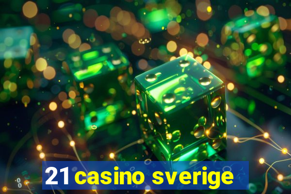 21 casino sverige