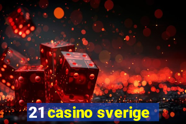 21 casino sverige