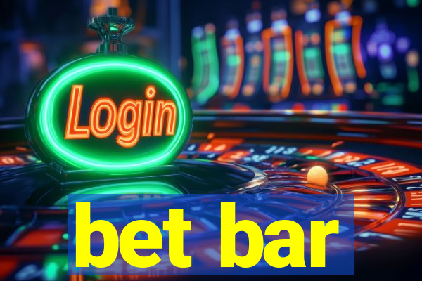 bet bar