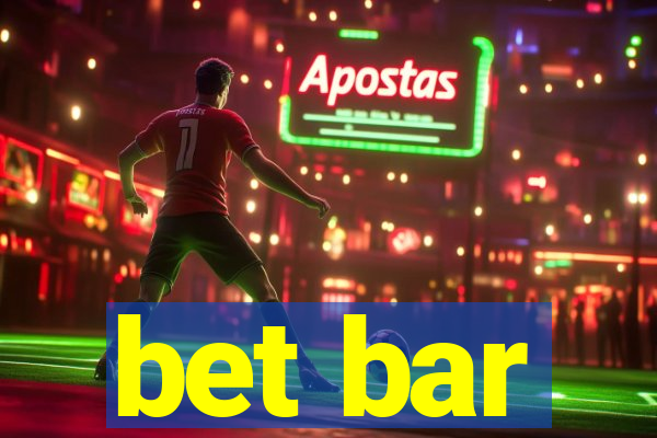 bet bar