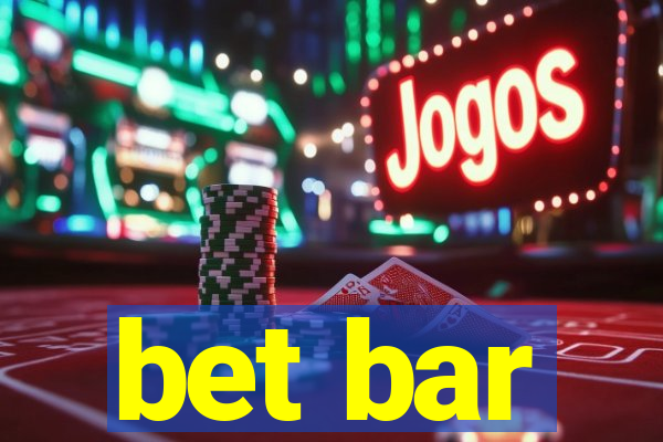 bet bar