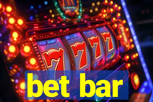 bet bar