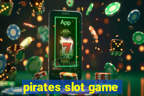 pirates slot game