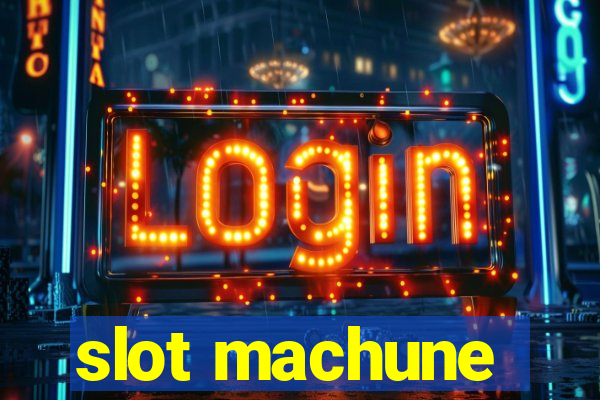 slot machune