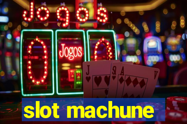 slot machune