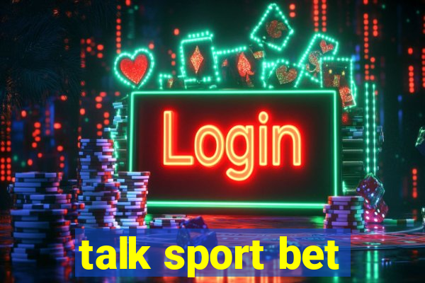 talk sport bet