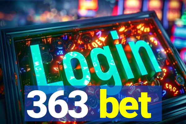 363 bet