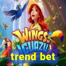 trend bet