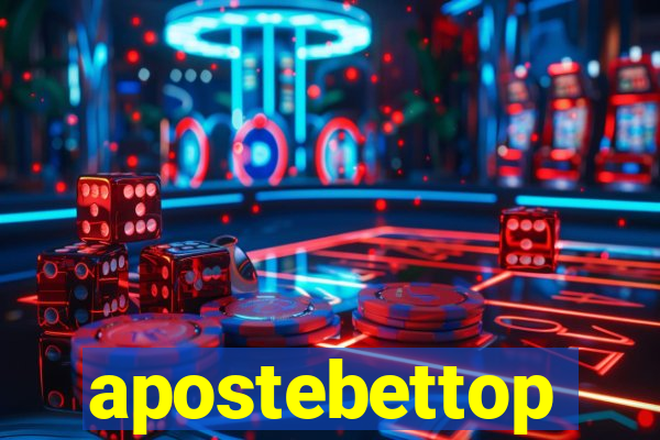 apostebettop