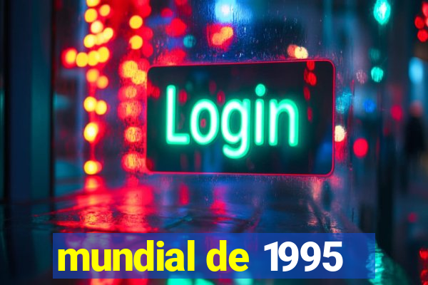 mundial de 1995