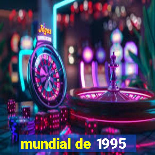 mundial de 1995