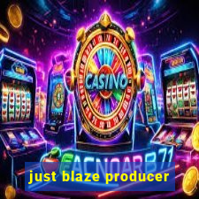 just blaze producer