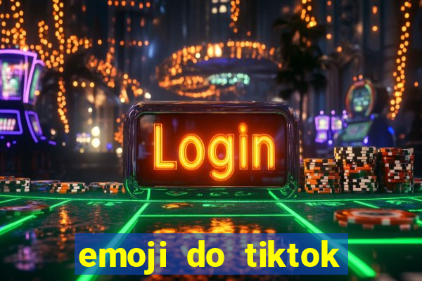 emoji do tiktok para copiar