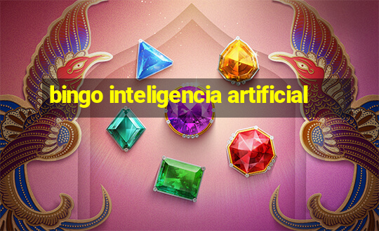 bingo inteligencia artificial