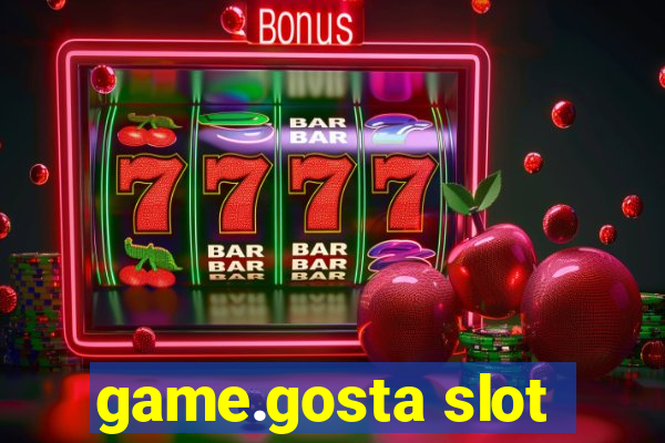 game.gosta slot