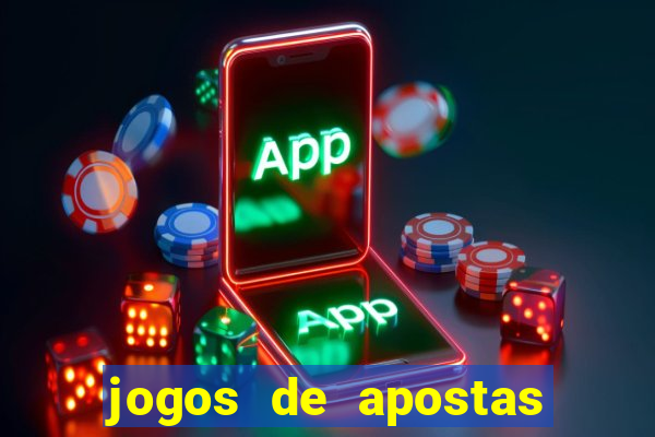 jogos de apostas de dinheiro